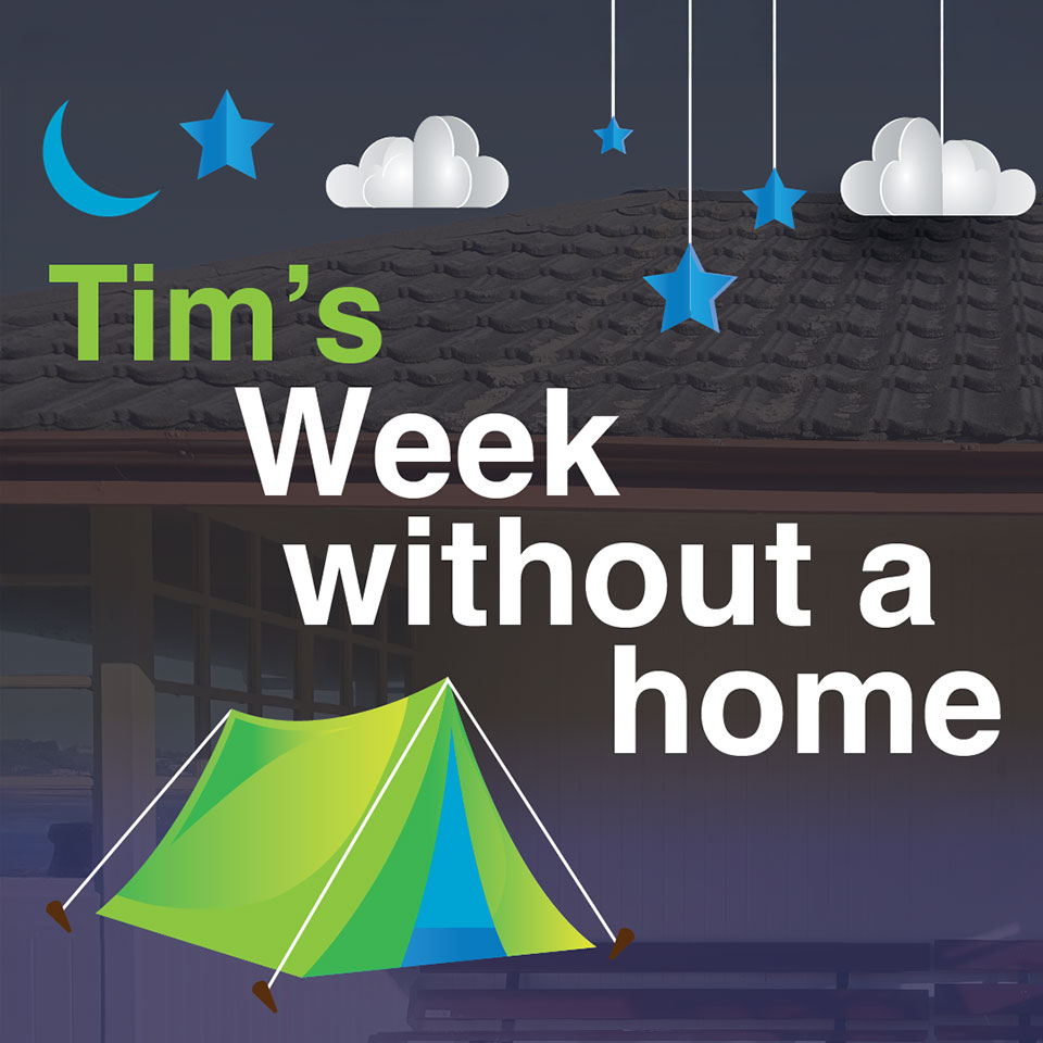 Charity chair takes on ‘Tim’s Week Without a Home’ challenge
